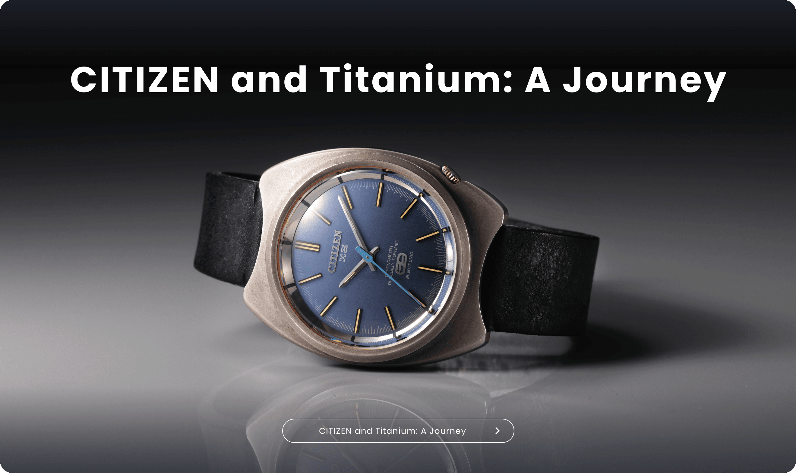 CITIZEN and Titanium: A Journey