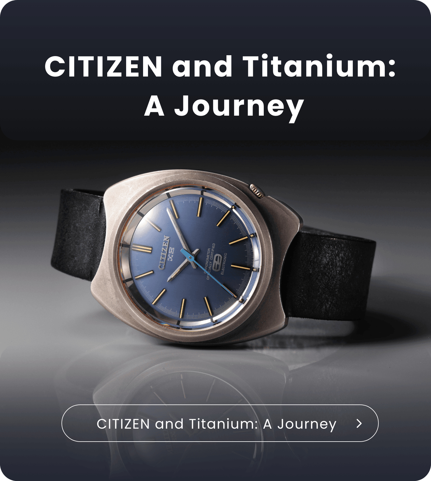 CITIZEN and Titanium: A Journey