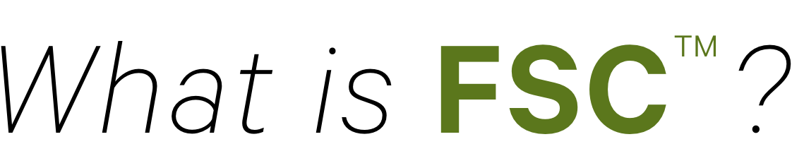 What is FSC?